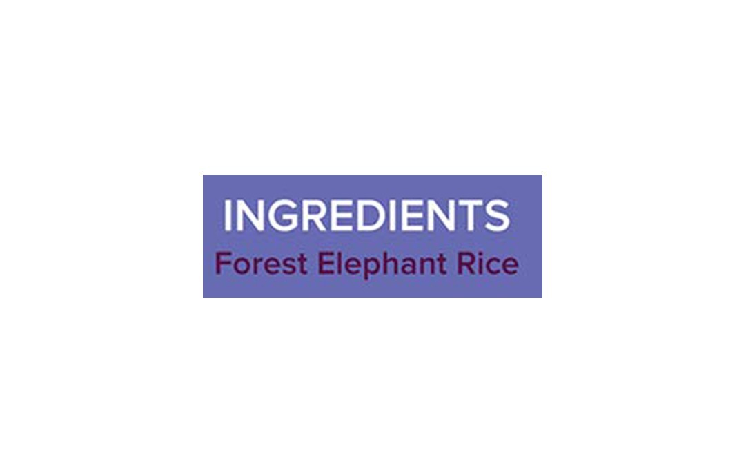 Bliss Tree Ancient Grains Forest Elephant Rice   Pack  300 grams